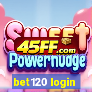 bet120 login